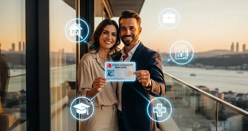 مزایای کارت آبی ترکیه؛ فراتر از یک اقامت ساده